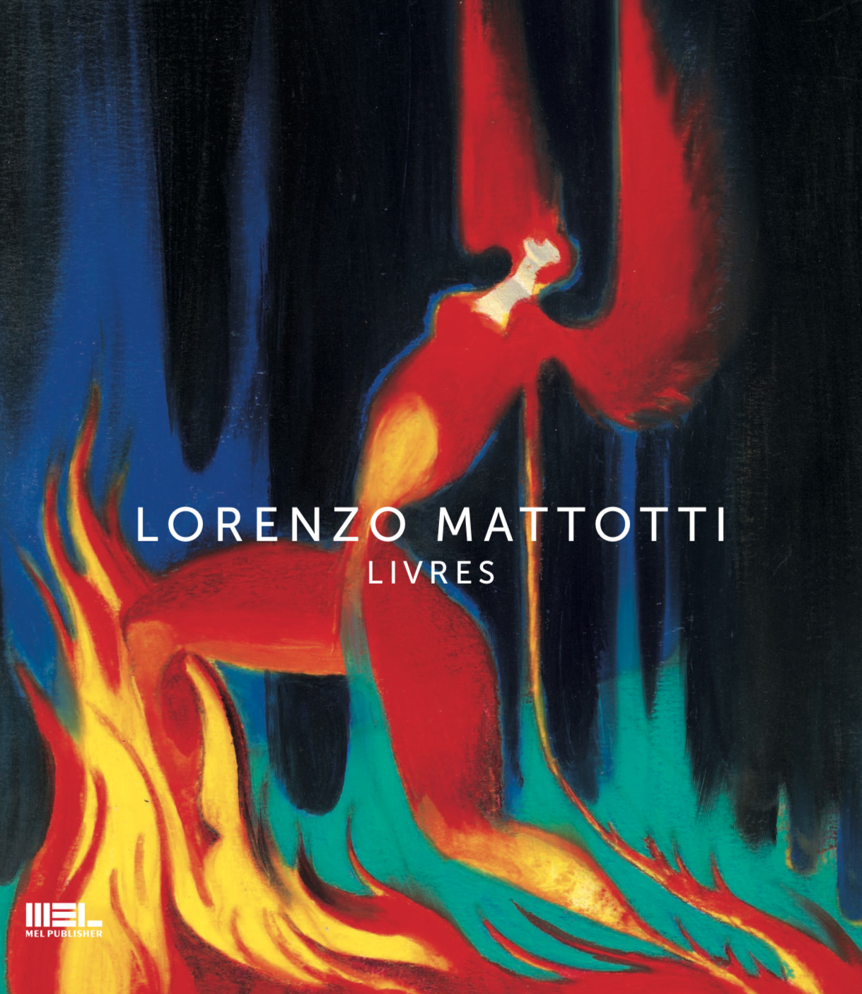 Lorenzo MATTOTTI - MONOGRAPHIE - LORENZO MATTOTTI - LIVRES, 2016